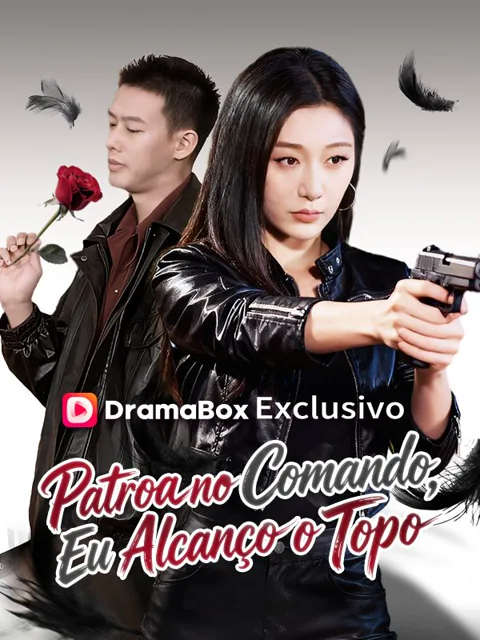 Patroa no Comando, Eu Alcanço o Topo capa — assistir aos 70 episódios grátis em HD