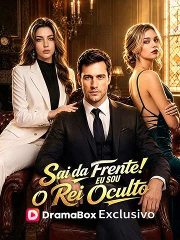 Sai da Frente! Eu Sou o Rei Oculto capa — assistir aos 63 episódios grátis em HD