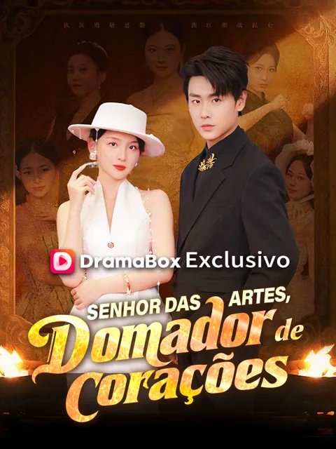 Senhor das Artes, Domador de Corações capa — assistir aos 78 episódios grátis em HD