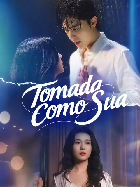 Tomada Como Sua capa — assistir aos 84 episódios grátis em HD