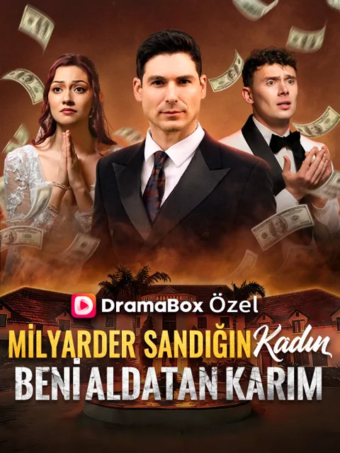 Milyarder Sandığın Kadın, Beni Aldatan Karım dizisi kapak görseli — 53 bölüm full HD Türkçe izle