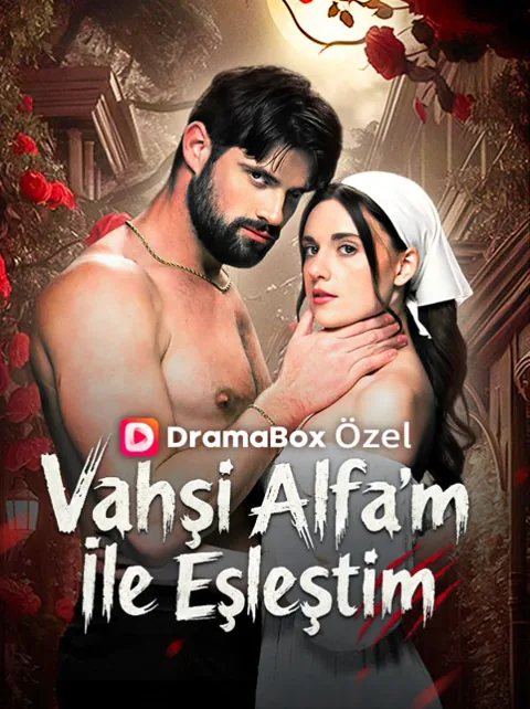Vahşi Alfa'm İle Eşleştim dizisi kapak görseli — 60 bölüm full HD Türkçe izle