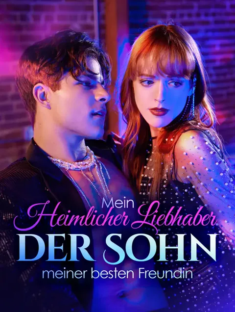 Mein heimlicher Liebhaber, der Sohn meiner besten Freundin Cover — alle 57 Folgen kostenlos in HD ansehen