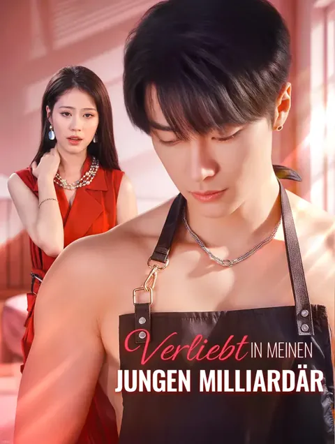 Verliebt in meinen jungen Milliardär Cover — alle 73 Folgen kostenlos in HD ansehen