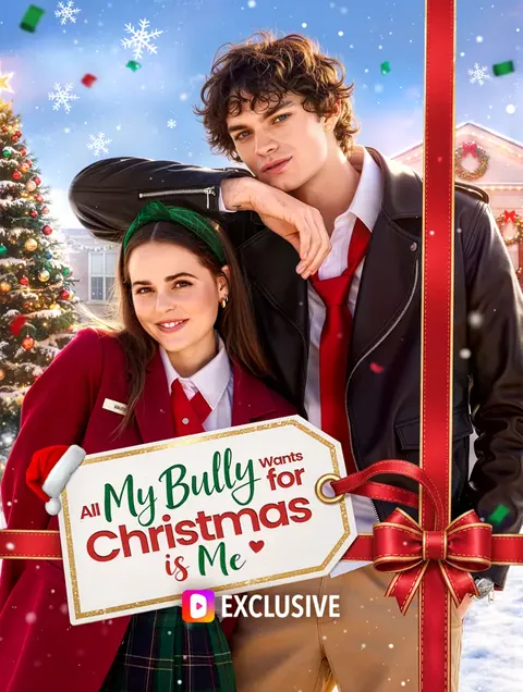 All My Bully Wants for Christmas Is Me cover image — watch all 55 episodes free in HD