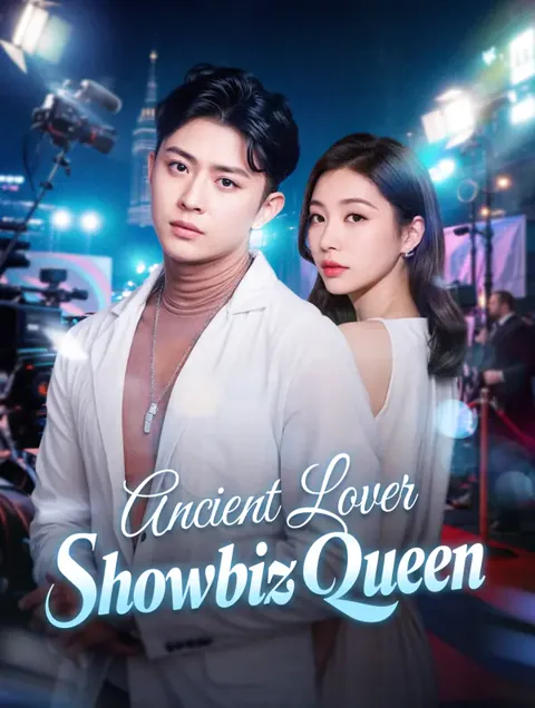 Ancient Lover, Showbiz Queen cover image — watch all 100 episodes free in HD