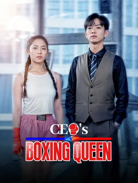 CEO's Boxing Queen cover image — watch all 74 episodes free in HD
