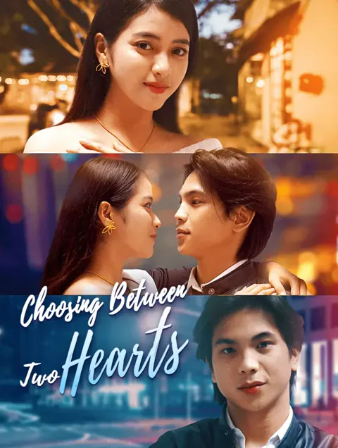 Choosing Between Two Hearts cover image — watch all 56 episodes free in HD