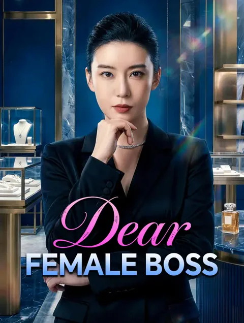 Dear Female Boss cover image — watch all 30 episodes free in HD