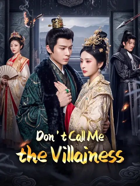 Don't Call Me the Villainess cover image — watch all 57 episodes free in HD
