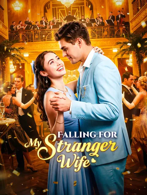 Falling for My Stranger Wife cover image — watch all 54 episodes free in HD