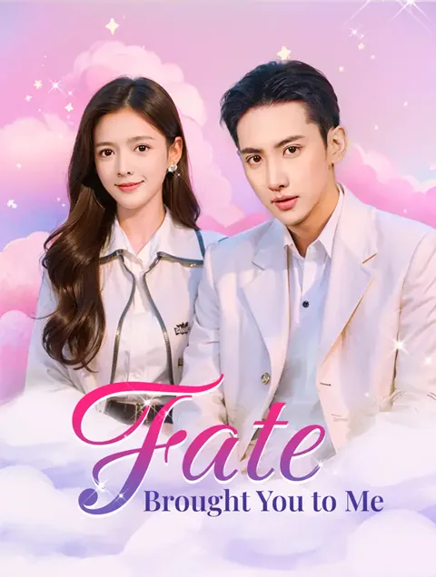 Fate Brought You to Me cover image — watch all 97 episodes free in HD