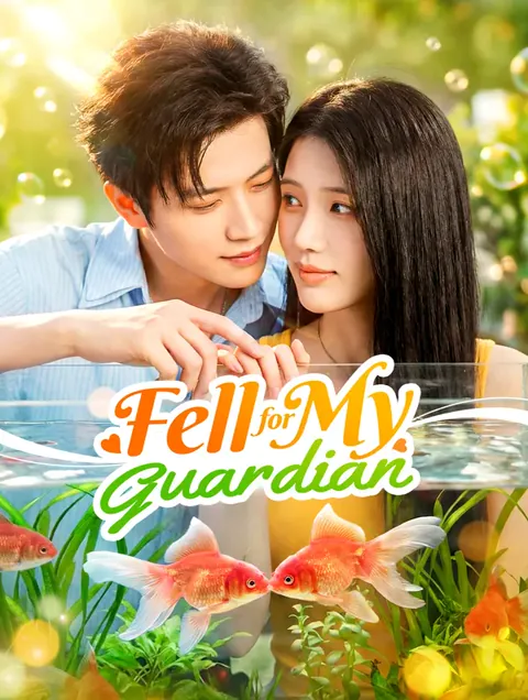 Fell for My Guardian cover image — watch all 71 episodes free in HD