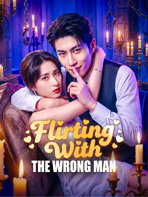 Flirting With the Wrong Man cover image — watch all 71 episodes free in HD