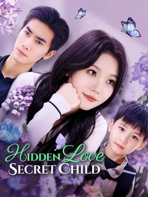 Hidden Love, Secret Child cover image — watch all 70 episodes free in HD