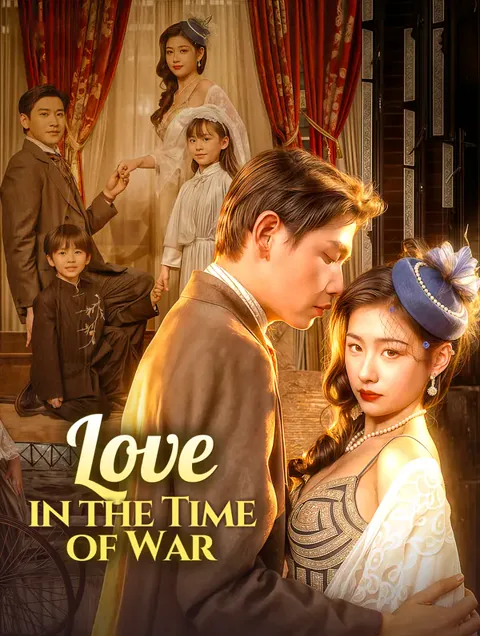 Love in the Time of War cover image — watch all 80 episodes free in HD