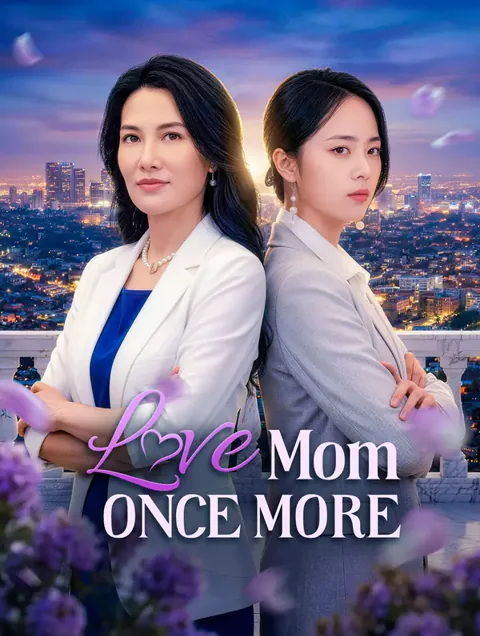 Love Mom Once More cover image — watch all 63 episodes free in HD