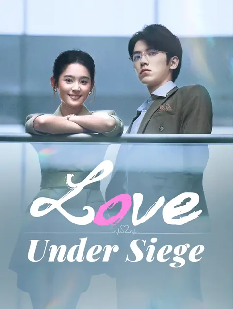 Love Under Siege cover image — watch all 63 episodes free in HD
