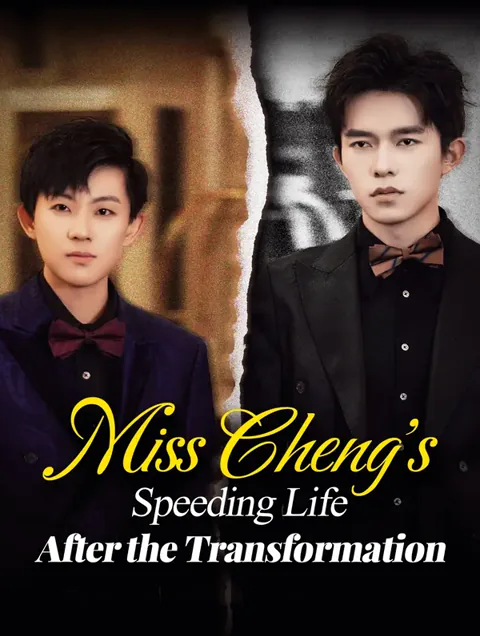 Miss Cheng's Speeding Life After the Transformation cover image — watch all 78 episodes free in HD