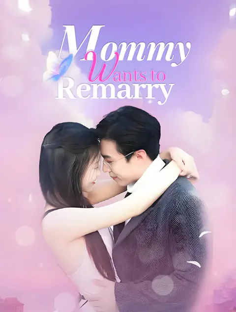 Mommy Wants to Remarry cover image — watch all 91 episodes free in HD