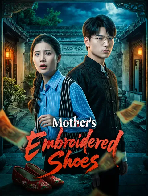 Mother's Embroidered Shoes cover image — watch all 38 episodes free in HD