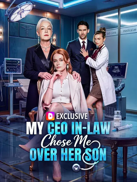 My CEO In-Law Chose Me Over Her Son cover image — watch all 50 episodes free in HD