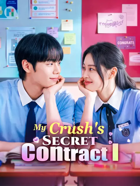 My Crush's Secret Contract I cover image — watch all 30 episodes free in HD