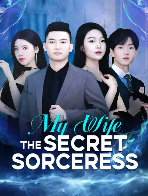 My Wife, the Secret Sorceress cover image — watch all 100 episodes free in HD