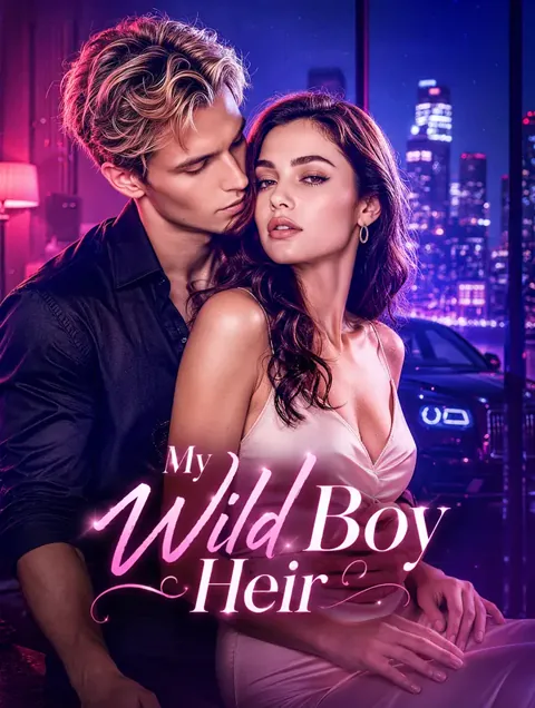 My Wild Boy Heir cover image — watch all 30 episodes free in HD