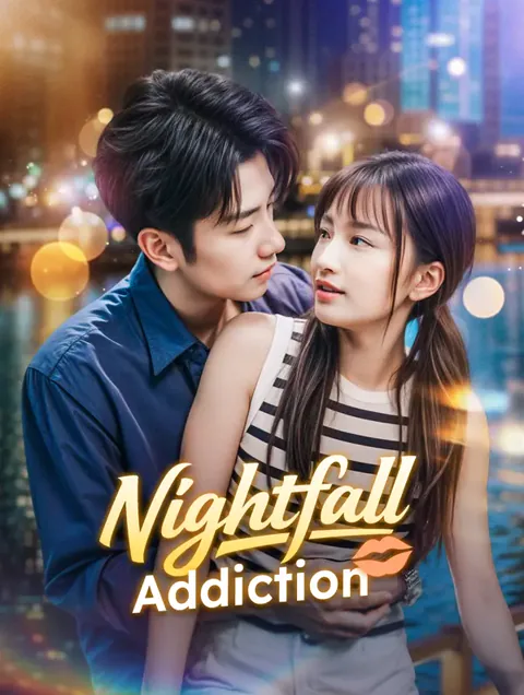 Nightfall Addiction cover image — watch all 64 episodes free in HD