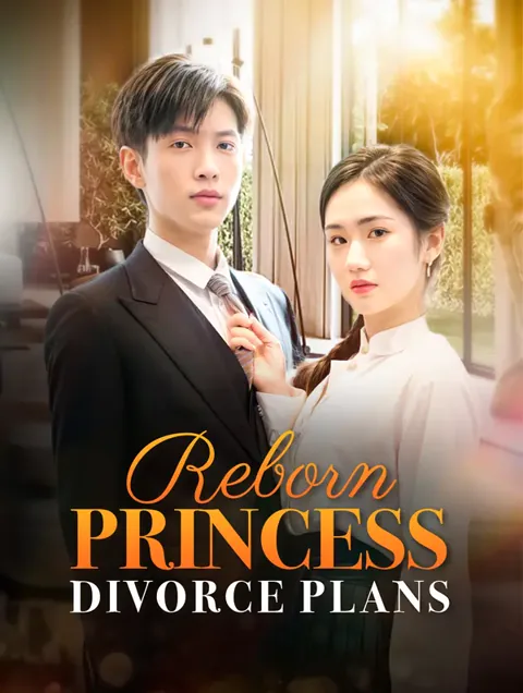 Reborn Princess, Divorce Plans cover image — watch all 77 episodes free in HD