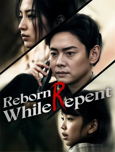 Reborn While Repent cover image — watch all 80 episodes free in HD