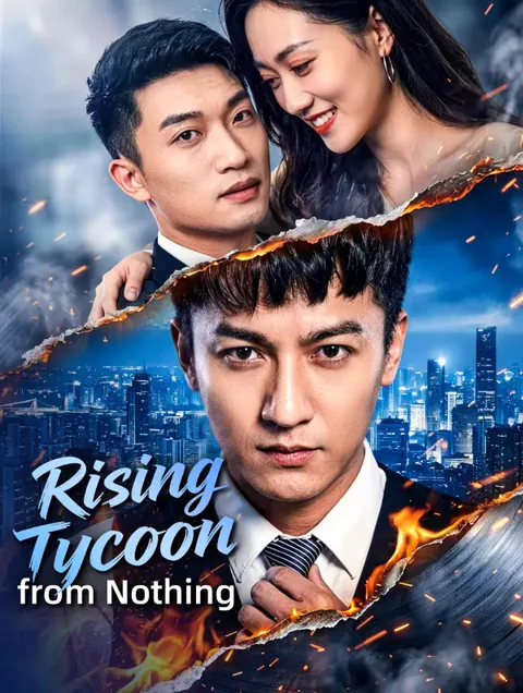 Rising Tycoon from Nothing cover image — watch all 65 episodes free in HD