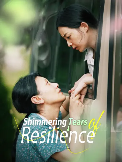 Shimmering Tears of Resilience cover image — watch all 77 episodes free in HD