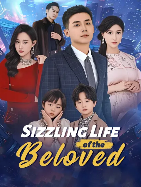 Sizzling Life of the Beloved cover image — watch all 62 episodes free in HD