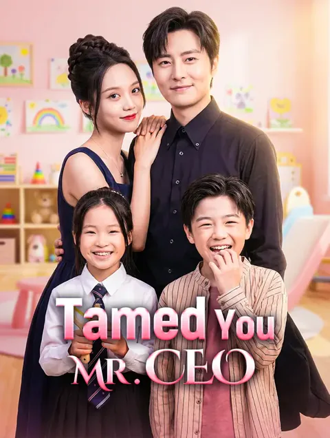 Tamed You, Mr. CEO cover image — watch all 74 episodes free in HD