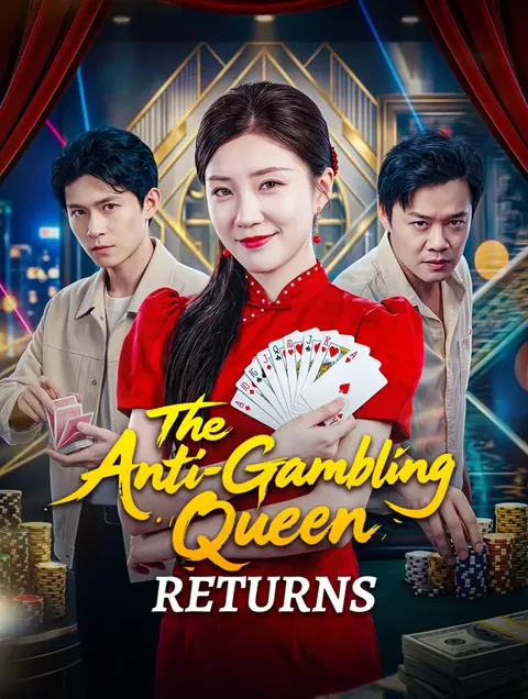 The Anti-Gambling Queen Returns cover image — watch all 51 episodes free in HD