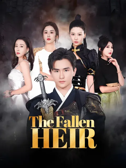 The Fallen Heir cover image — watch all 99 episodes free in HD