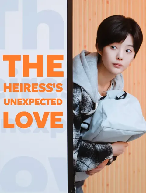 The Heiress's Unexpected Love cover image — watch all 96 episodes free in HD