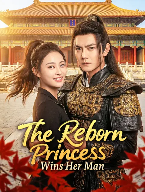 The Reborn Princess Wins Her Man cover image — watch all 101 episodes free in HD
