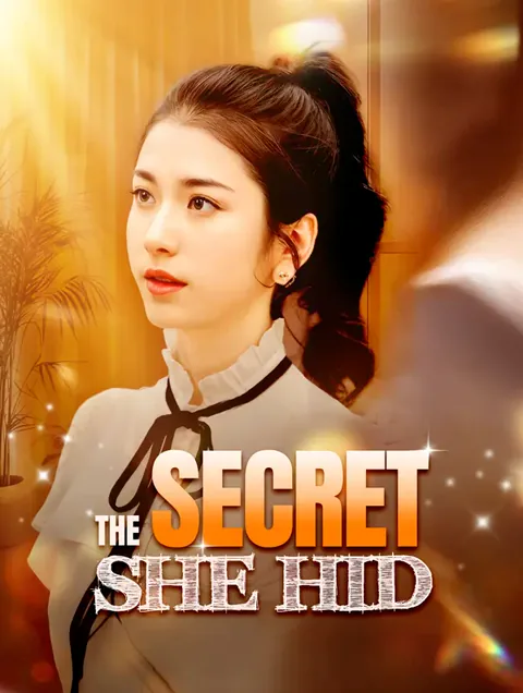 The Secret She Hid cover image — watch all 99 episodes free in HD