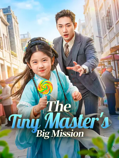The Tiny Master's Big Mission cover image — watch all 67 episodes free in HD
