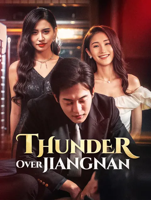 Thunder Over Jiangnan cover image — watch all 87 episodes free in HD