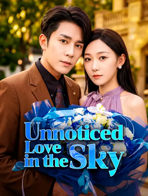 Unnoticed Love in the Sky cover image — watch all 80 episodes free in HD