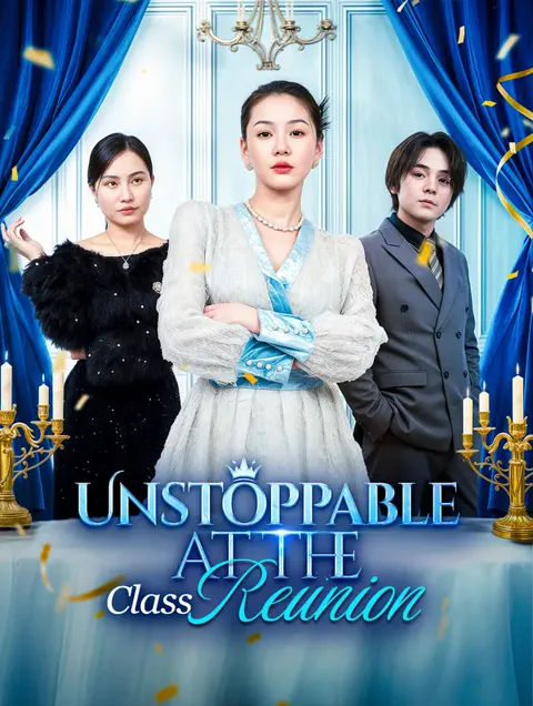 Unstoppable at the Class Reunion cover image — watch all 70 episodes free in HD