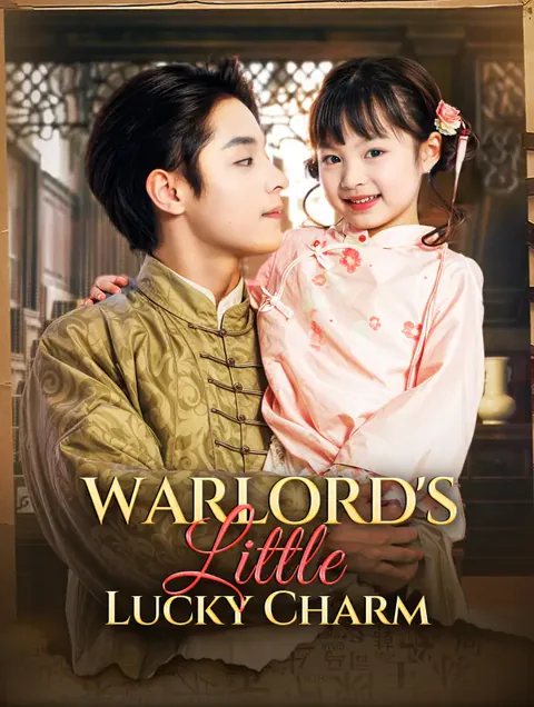 Warlord's Little Lucky Charm cover image — watch all 72 episodes free in HD