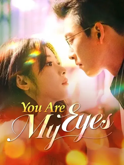 You Are My Eyes cover image — watch all 76 episodes free in HD