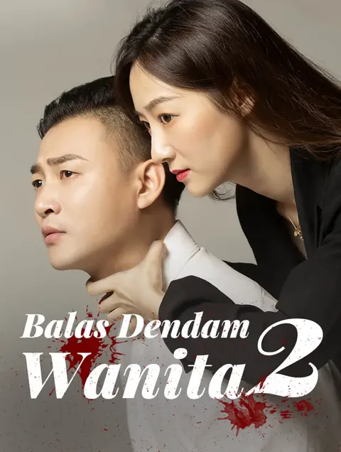 Balas Dendam Wanita 2 portada — ver los 83 episodios gratis en HD