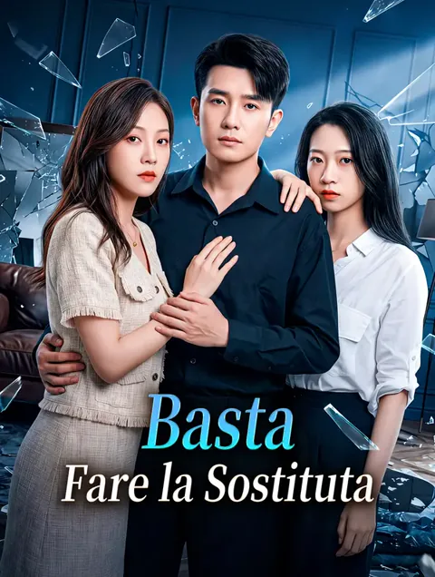 Basta Fare la Sostituta portada — ver los 74 episodios gratis en HD
