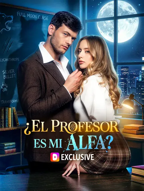 ¿El Profesor es mi Alfa?(Doblado) portada — ver los 53 episodios gratis en HD